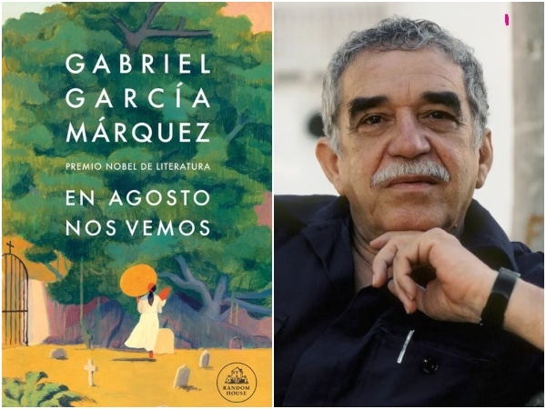 «En agosto nos vemos»: Novela inédita de Gabriel García Márquez